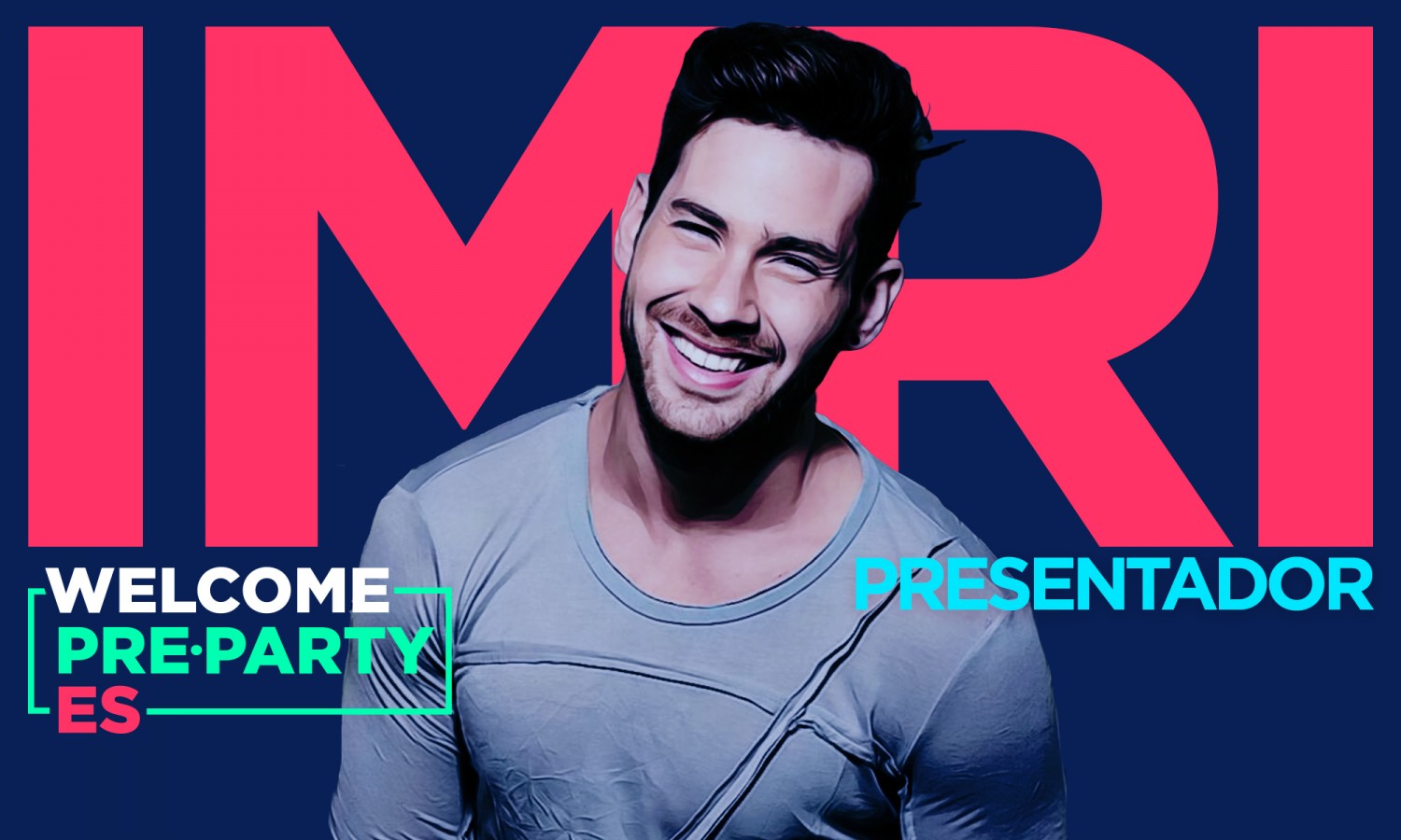¡IMRI será el presentador de la Welcome Pre-Party de Eurovision-Spain!