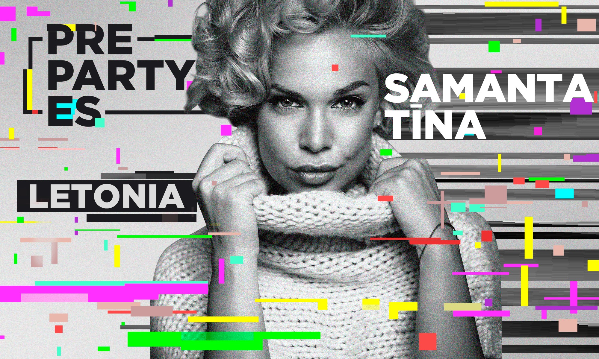 ¡La letona Samanta Tina cantará en la #PrePartyES20!