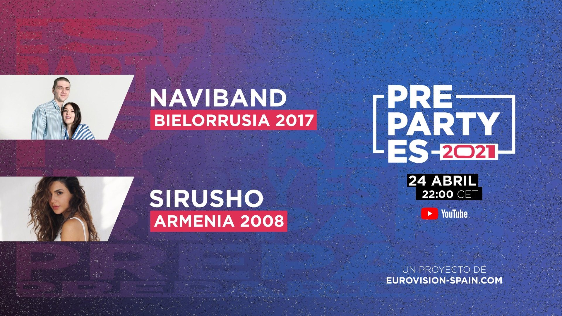 Bielorrusia y Armenia estarán representadas en la PrePartyES 2021 por Naviband y Sirusho