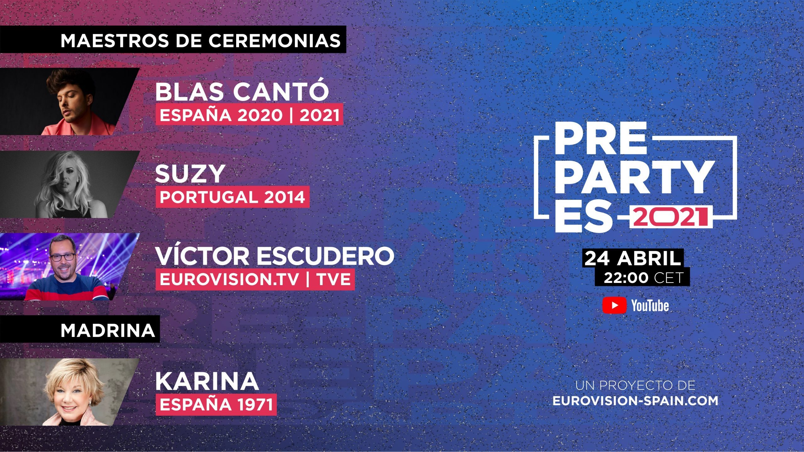 ¡Blas Cantó, Suzy y Víctor Escudero, maestros de ceremonias de la PrePartyES 2021, cuya madrina será Karina!