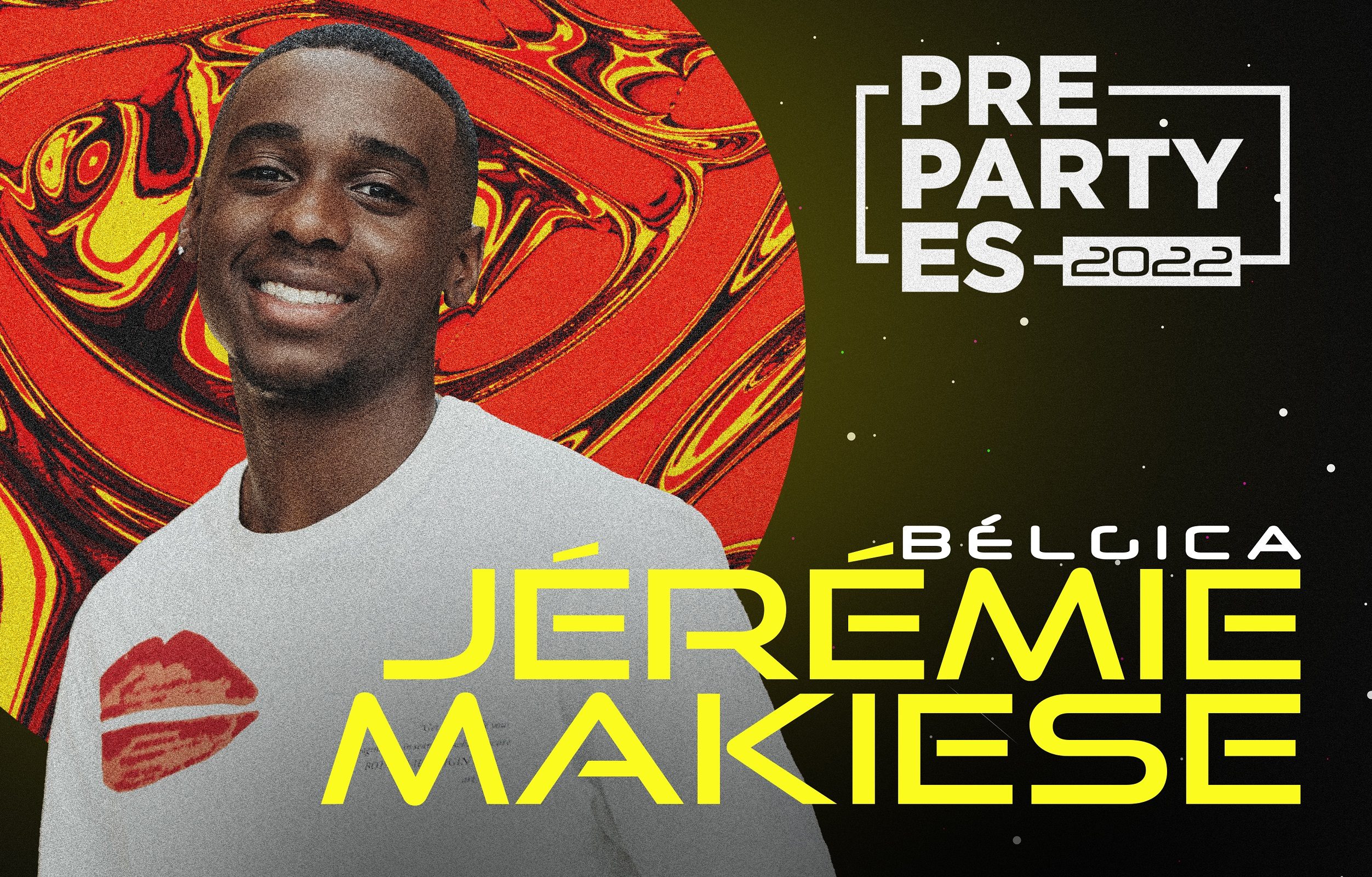 ¡El belga Jérémie Makiese es el décimo artista confirmado en la #PrePartyES22!