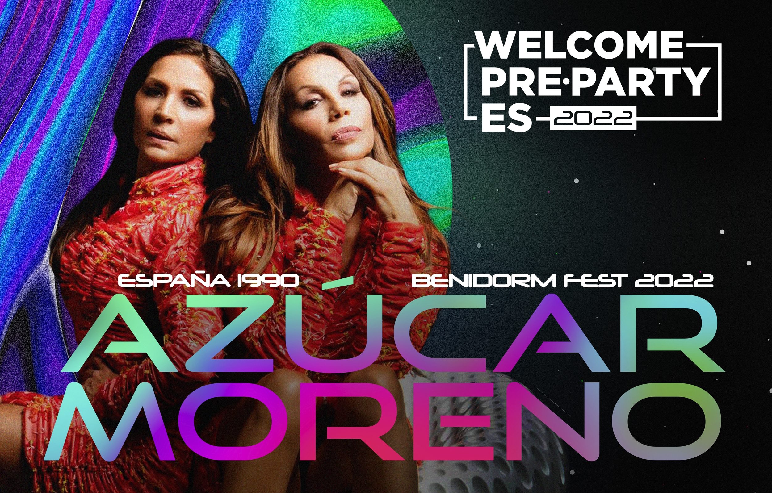 ¡Azúcar Moreno actuarán en el Concierto de Bienvenida de la PrePartyES 2022!