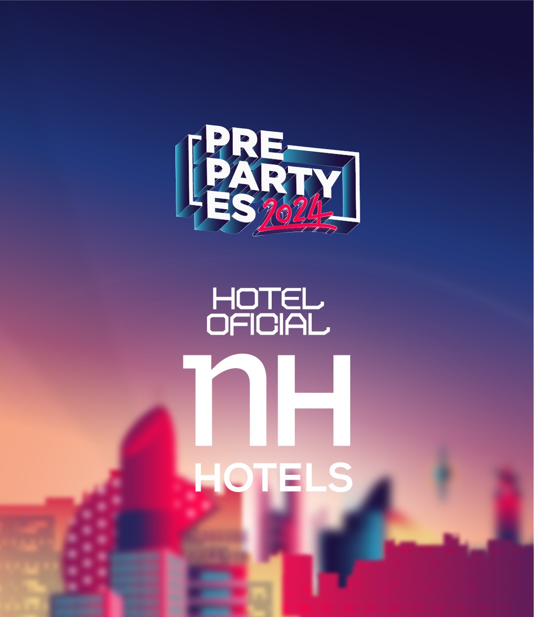 ¡NH vuelve a convertirse en el hotel oficial de la PrePartyES de Eurovision-Spain!
